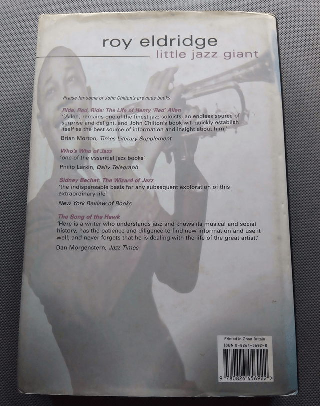 ROY ELDRIDGE little jazz giant by John Chilton.  INSCRIBED to George (Melly) by Eldridge.  FIRST EDITION  ISBN:  0826456928
